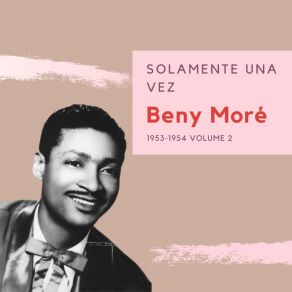 Solamente Una Vez - Beny Moré (1953-1954) (Volume 2) album cover