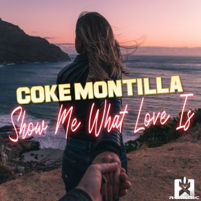 Show Me What Love Is album cover