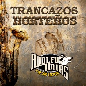 Trancazos Norteños album cover