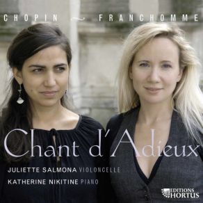 Chopin, Franchomme: Chant D'Adieux album cover