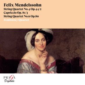 Felix Mendelssohn: String Quartets Nos. 4 & 6 & Capriccio Op. 81 / 3 album cover