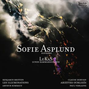 Britten: Les Illuminations - Debussy: Ariettes Oubliées & Clair De Lune album cover
