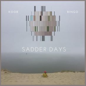 Sadder Days album cover