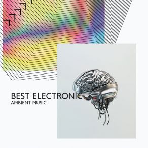 Best Electronic Ambient Music: Sci-Fi Vibes, Study Music, Chillouterapia album cover