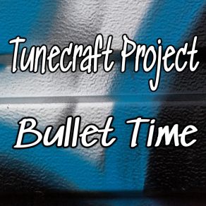 Bullet Time album cover