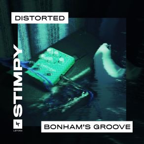 Bonham's Groove / Distorted album cover