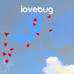 Lovebug (Music For All In Love) album cover