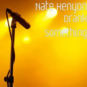 Drank Something (Single) album cover