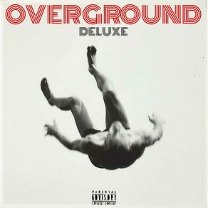 OVERGROUND DELUXE (CADUTA LIBERA) album cover