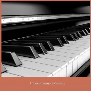 Straight-Ahead Choice album cover