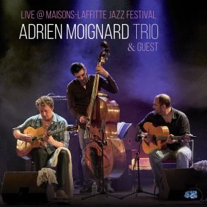 Adrien Moignard Trio Live album cover