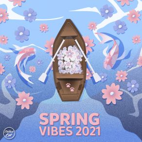 Chilled Cat - Spring Vibes 2021 album cover
