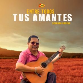 Entre Todos Tus Amantes album cover