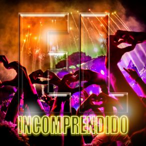 El Incomprendido (Remix) album cover