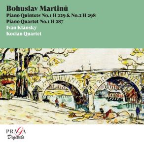 Bohuslav Martinů: Piano Quintets & Piano Quartet album cover