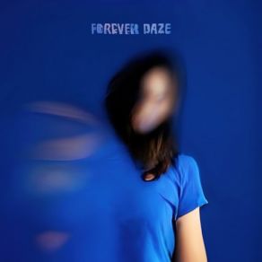 Forever Daze album cover