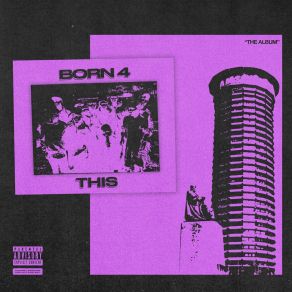 BORN 4 THIS album cover