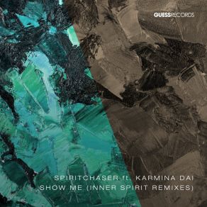 Show Me (Inner Spirit Remixes) album cover