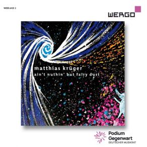 Matthias Krüger: Ain't Nuthin' But Fairy Dust album cover