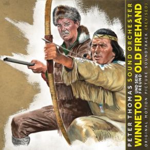 Winnetou Und Sein Freund Old Firehand (Original Soundtrack (Revised)) album cover