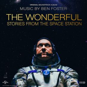 The Wonderful: Stories From The Space Station (Original Soundtrack) album cover