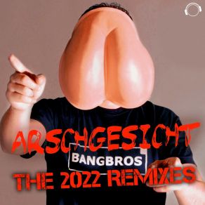 Arschgesicht 2022 Remixes album cover