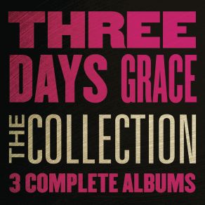 The Collection: Three Days Grace (CD1) album cover