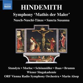 Hindemith: Nusch-Nuschi Tänze, Sancta Susanna, Op. 21 & Symphony " Mathis Der Maler album cover