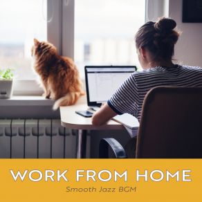 Work From Home - Smooth Jazz BGM album cover