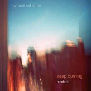 Keep Burning (Remixes) album cover