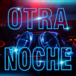 Otra Noche (Remix) album cover
