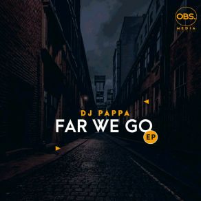 Far We Go EP (Original Mix) album cover