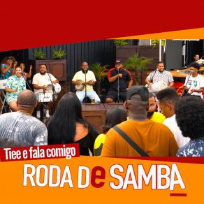 Roda De Samba Tiee E Fala Comigo No Complexo Fora Do Eixo (Ao Vivo) album cover