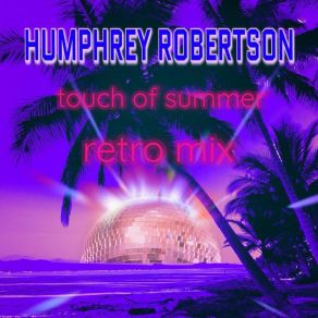 Touch Of Summer (Retro Remix) (Single) album cover