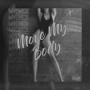 Move My Body (Single) album cover