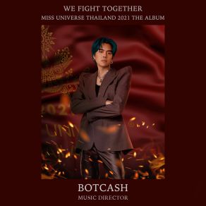 We Fight Together (Miss Universe Thailand 2021 The Album) album cover