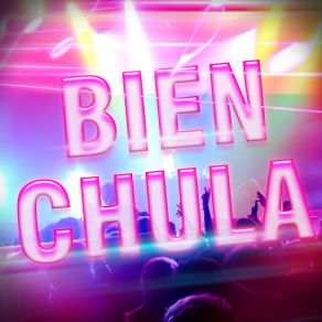 Bien Chula (Remix) album cover