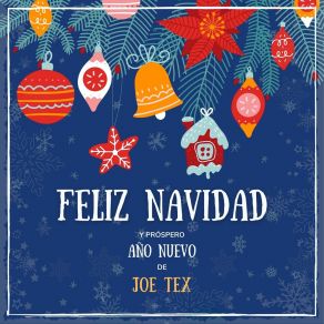 Feliz Navidad Y Próspero Año Nuevo De Joe Tex album cover