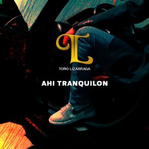 Ahí Tranquilón album cover