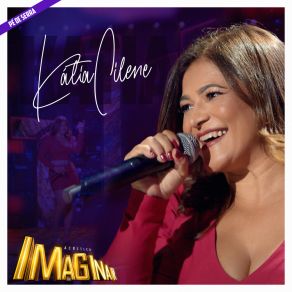 Acústico Imaginar: Kátia Cilene (Pé De Serra) album cover