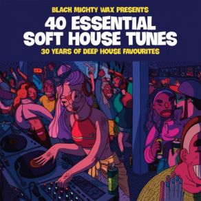 40 Essential Soft House Tunes album cover
