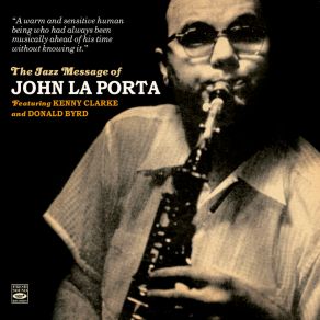 The Jazz Message Of John La Porta album cover