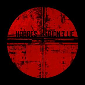 Hobbes Didn't Lie (Original Mix) album cover