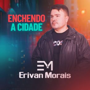 Enchendo A Cidade album cover