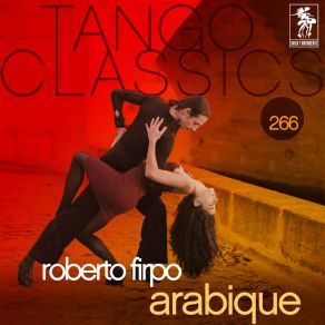 Tango Classics 266: Arabique album cover