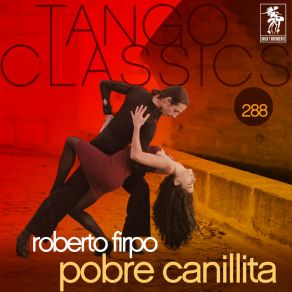 Tango Classics 288: Pobre Canillita album cover