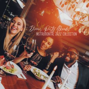 Dinner Party Moods: Instrumental Jazz Collection album cover
