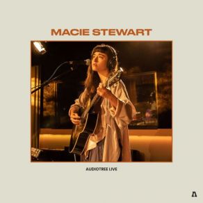 Macie Stewart On Audiotree Live album cover