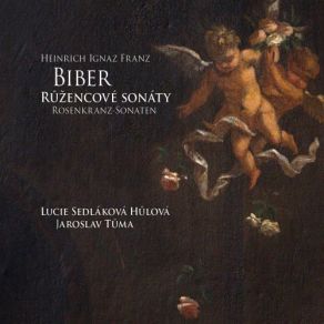 Biber Rosary Sonatas (Ruzencove Sonaty) album cover