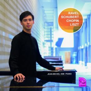 Ravel, Schubert, Chopin, Liszt - Jean-Michel Kim album cover